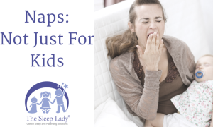 Naps: Not Just For Kids