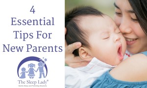 4 Essential Tips For New Parents