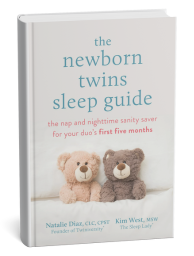 The Newborn Twins Sleep Guide: The Nap and Nighttime Sanity Saver for Your Duo's First Five Months